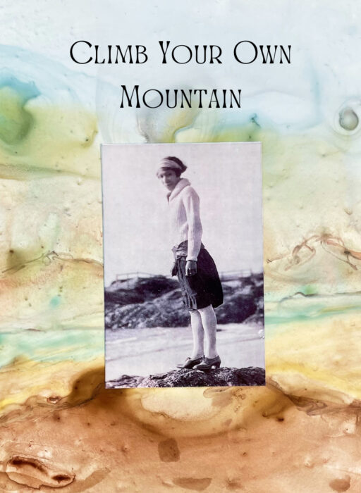 CLIMB-YOUR-OWN-MOUNTAIN Climb Your Own Mountain
